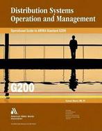 Operational Guide to G200: Distribution Systems. Staff, Zo goed als nieuw, Verzenden, Awwa Staff