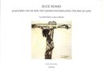 Ecce homo 9789042912441 A. Servaes, Livres, Verzenden, A. Servaes