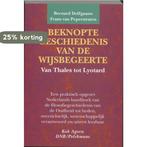 Beknopte geschiedenis van de wijsbegeerte 9789039100028, Boeken, Verzenden, Gelezen, Bernard Delfgaauw