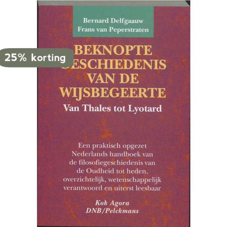 Beknopte geschiedenis van de wijsbegeerte 9789039100028, Boeken, Filosofie, Gelezen, Verzenden