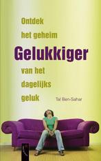 Gelukkiger 9789063053451 Tal Ben-Shahar, Boeken, Verzenden, Gelezen, Tal Ben-Shahar