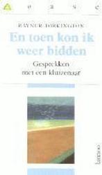 En toen kon ik weer bidden / Oase / 9 9789020913927, Boeken, Verzenden, Gelezen, Torkington