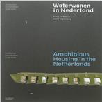 Waterwonen in Nederland. Architectuur en stedenbouw op het, Verzenden