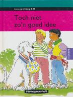 Leesweg Leesboek 3-11 Toch niet zon goed idee, Boeken, Verzenden, Nieuw