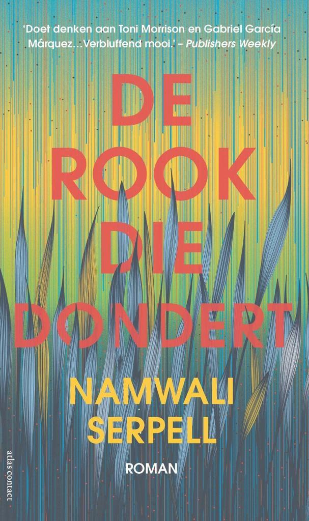 De rook die dondert (9789025448806, Namwali Serpell), Boeken, Romans, Nieuw, Verzenden