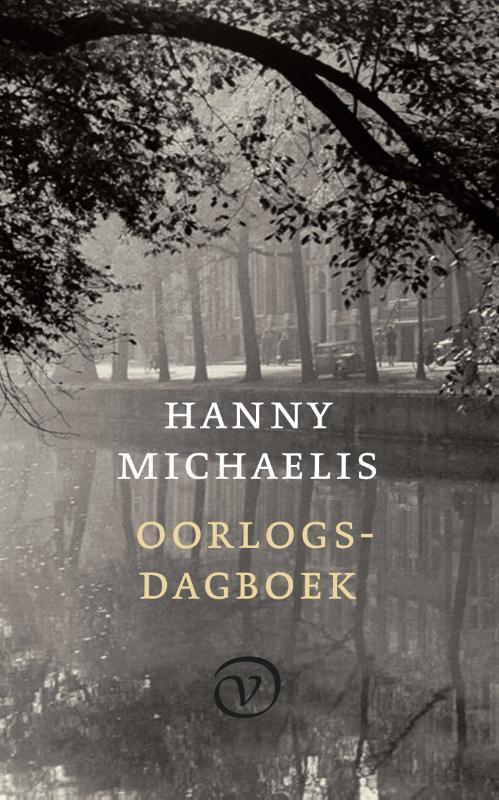 Oorlogsdagboek 1940-1945 9789028282322 Hanny Michaelis, Boeken, Literatuur, Gelezen, Verzenden