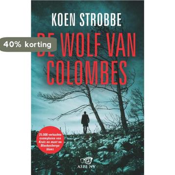 De wolf van Colombes 9789022334379 Koen Strobbe, Verzenden, Koen Strobbe