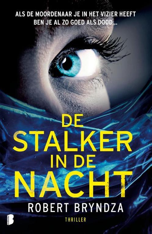 Erika Foster 2 - De stalker in de nacht 9789022586440, Boeken, Thrillers, Gelezen, Verzenden