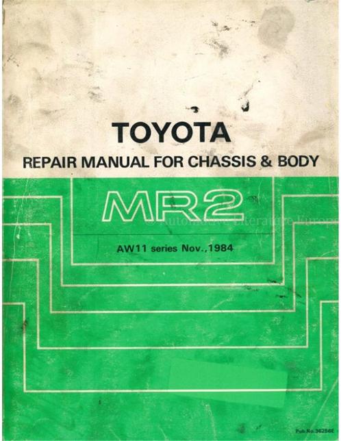 1984 TOYOTA MR2 CHASSIS & CARROSSERIE WERKPLAATSHANDBOEK, Autos : Divers, Modes d'emploi & Notices d'utilisation