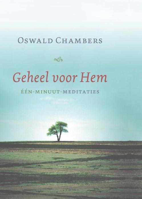 Geheel voor Hem 9789043538084 Oswald Chambers, Boeken, Overige Boeken, Zo goed als nieuw, Verzenden