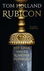 Rubicon / Romeinse Rijk-trilogie / 1 9789025316600, Boeken, Verzenden, Gelezen, Tom Holland