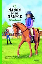 Het ponytoernooi / Manon op de manege / 2 9789059243019, Boeken, Verzenden, Zo goed als nieuw, Nico De Braeckeleer