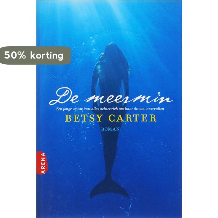 De meermin 9789069749341 Betsy Carter, Livres, Romans, Envoi