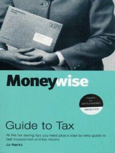 Moneywise guide to tax by Jo Hanks (Paperback), Livres, Livres Autre, Envoi