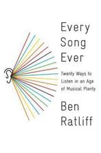 Every Song Ever 9780374277901 Ben Ratliff, Boeken, Verzenden, Zo goed als nieuw, Ben Ratliff