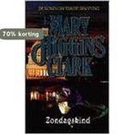 Zondagskind 9789024526277 Higgins Clark, Boeken, Verzenden, Gelezen, Higgins Clark