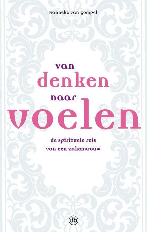 Van Denken Naar Voelen 9789077740521, Livres, Ésotérisme & Spiritualité, Envoi