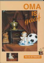 Oma is gaaf 9789065860071 A. van der Heide-Kort, Verzenden, Gelezen, A. van der Heide-Kort