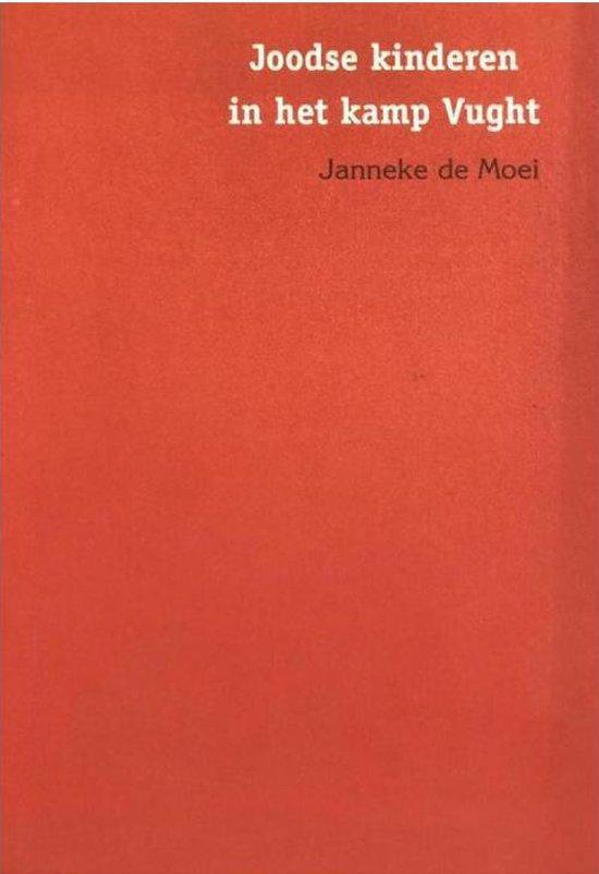Joodse kinderen in het kamp Vught 9789082360912, Boeken, Geschiedenis | Wereld, Gelezen, Verzenden
