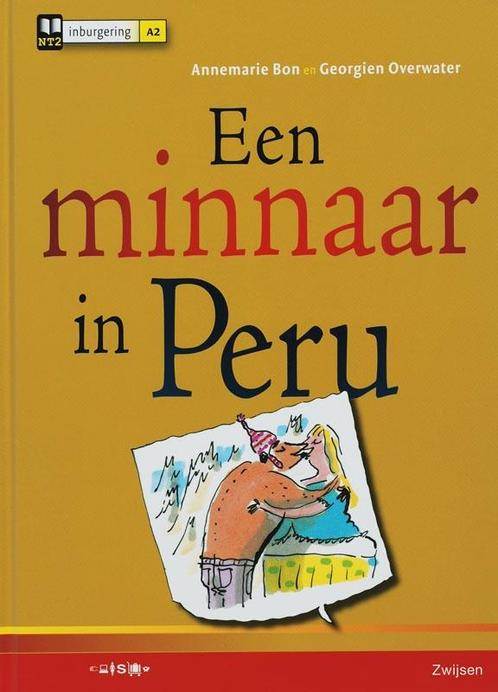Een minnaar in Peru / Inburgeringsboeken / A2 9789027606297, Boeken, Schoolboeken, Gelezen, Verzenden