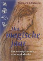Het magische jaar - Zsuzsanna E. Budapest - 9789069634647 -, Boeken, Verzenden, Nieuw