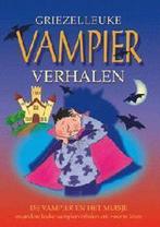 Griezelleuke vampierverhalen 9789024379774, Aline de Pétigny, Verzenden