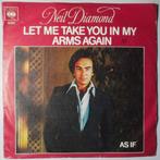 Neil Diamond - Let me take you in my arms again - Single, Pop, Single