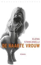 De naakte vrouw (9789028427334, Elena Stancanelli), Boeken, Nieuw, Verzenden