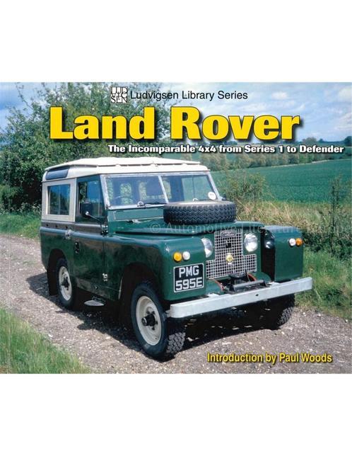 LAND ROVER, THE INCOMPARABLE 4X4 FROMSERIES 1 TO DEFENDER, Livres, Autos | Livres