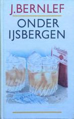 Onder ijsbergen 9789069760032 J. Bernlef, Boeken, Verzenden, Gelezen, J. Bernlef