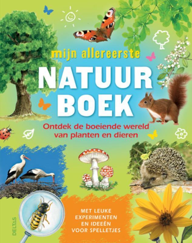 Mijn allereerste natuurboek 9789044731439 Angelika Lenz, Livres, Livres pour enfants | Jeunesse | 10 à 12 ans, Envoi