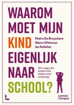 Waarom moet mijn kind eigenlijk naar school? 9789401496643, Verzenden, Gelezen, Pedro de Bruyckere