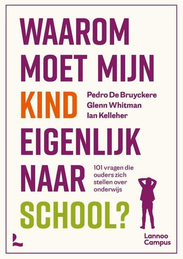 Waarom moet mijn kind eigenlijk naar school? 9789401496643 beschikbaar voor biedingen