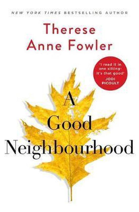 A Good Neighbourhood 9781472269379 Therese Anne Fowler, Boeken, Taal | Engels, Gelezen, Verzenden