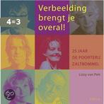 Verbeelding brengt je overal ! 9789059942387 Lizzy van Pelt, Verzenden, Zo goed als nieuw, Lizzy van Pelt