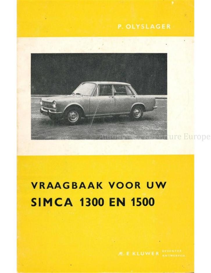 1963-1964 SIMCA 1300 | 1500 VRAAGBAAK NEDERLANDS, Autos : Divers, Modes d'emploi & Notices d'utilisation
