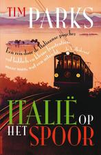Italië op het spoor 9789029587969 Tim Parks, Boeken, Verzenden, Zo goed als nieuw, Tim Parks