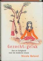 Gezocht : geluk 9789022543474 Nicole Beland, Verzenden, Gelezen, Nicole Beland