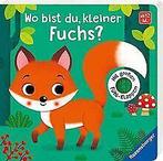 Wo bist du, kleiner Fuchs: Mit großen Fühlklappen  T..., Gelezen, Klara Tünner, Verzenden