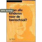 Gaan alle kinderen naar de basisschool ? 9789055741373, Boeken, Studieboeken en Cursussen, Verzenden, Zo goed als nieuw