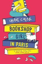 Bookshop Girl in Paris (Bookshop Girl 3), Coles, Chloe, Chloe Coles, Verzenden