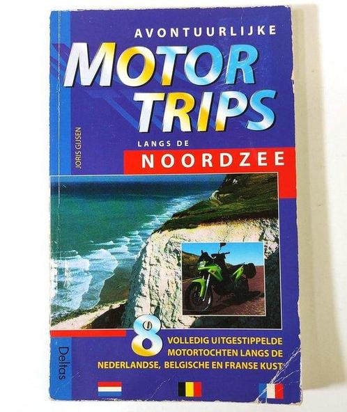 Avontuurlijke motortrips langs de Noordzee 9789024371822, Livres, Guides touristiques, Envoi