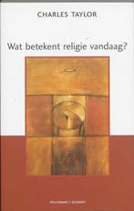 Wat betekent religie vandaag ? 9789077070338 C. Taylor, Boeken, Verzenden, Gelezen, C. Taylor