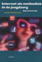 Internet als methodiek in de jeugdzorg 9789044128420, Boeken, Studieboeken en Cursussen, Verzenden, Gelezen
