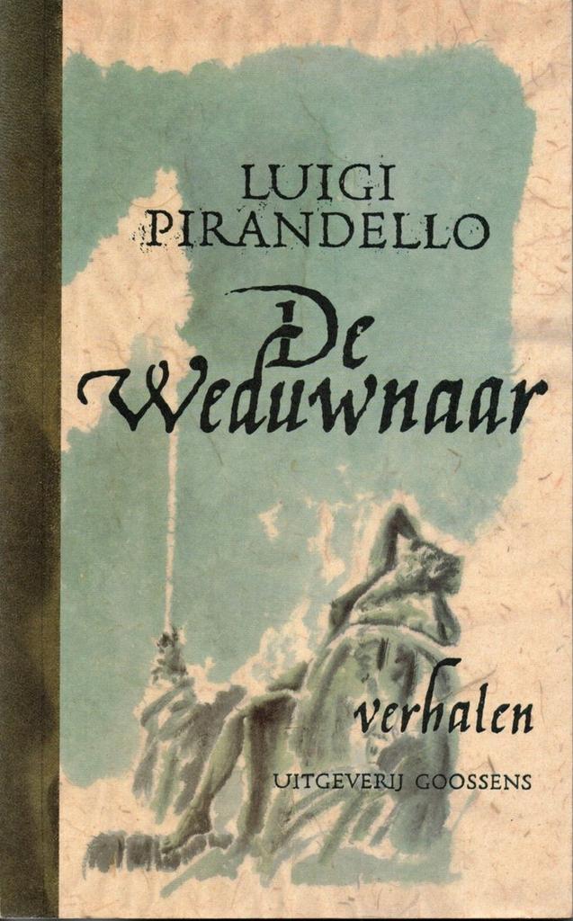 Weduwnaar 9789065512222 Pirandello, Boeken, Literatuur, Gelezen, Verzenden