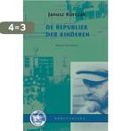 Korczakiana 6 - Hoe houd je van een kind? 6 9789066653979, Verzenden, Gelezen, R. Gortzen