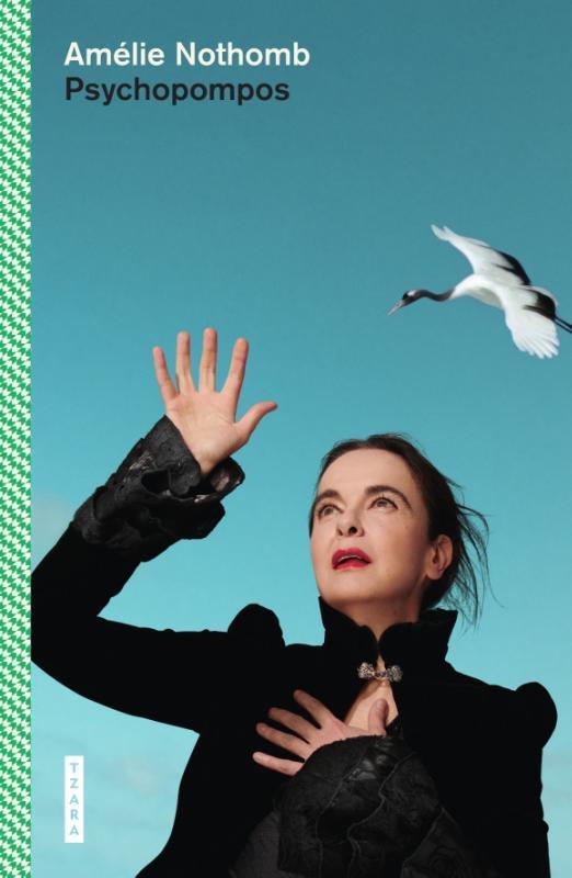 Psychopompos 9789022340899 Amélie Nothomb, Livres, Romans, Envoi