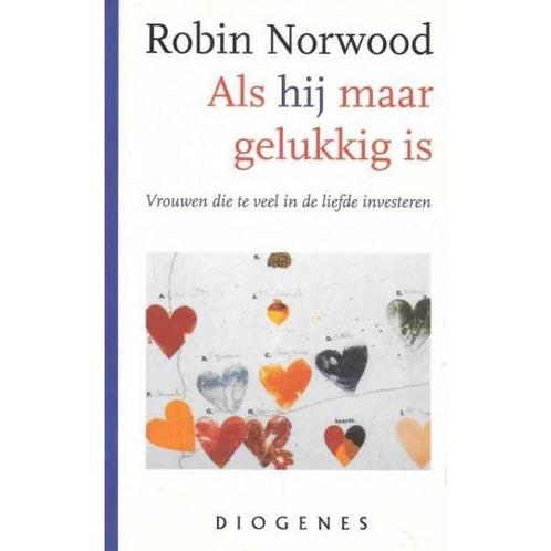 Als hij maar gelukkig is 9789060749968 R. Norwood, Boeken, Romans, Gelezen, Verzenden