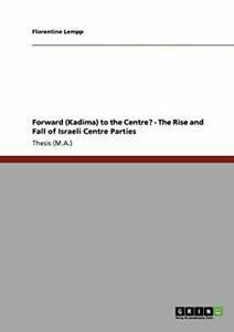 Forward (Kadima) to the Centre - The Rise and . Lempp,, Boeken, Overige Boeken, Zo goed als nieuw, Verzenden