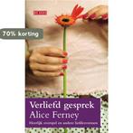 Verliefd gesprek 9789044518337 Alice Ferney, Boeken, Verzenden, Zo goed als nieuw, Alice Ferney